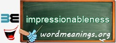 WordMeaning blackboard for impressionableness